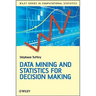 Data Mining and Statistics for Decision Making