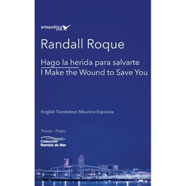 Hago la herida para salvarte / I Make the Wound to Save You