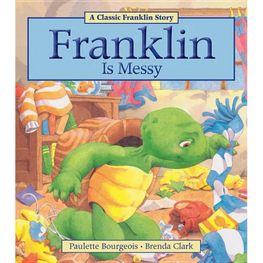 Franklin Is Messy