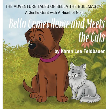 Bella Comes Home and Meets The Cats: A Gentle Giant With A Heart Of Gold