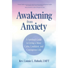 Awakening from Anxiety: A Spiritual Guide to Living a More Calm, Confident, and Courageous Life (Overcome Fear, Find Anxiety Relief)