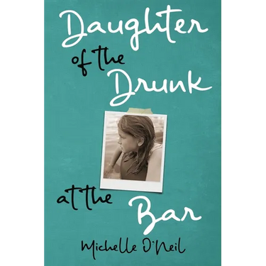 Daughter of the Drunk at the Bar