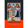 The Nightfolk: Ibn 'Arabi Behind the Veil of Night