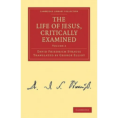 The Life of Jesus, Critically Examined - Volume 2