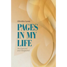 Pages in My Life: The Expected and Unexpected