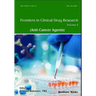 Frontiers in Clinical Drug Research - Anti-Cancer Agents