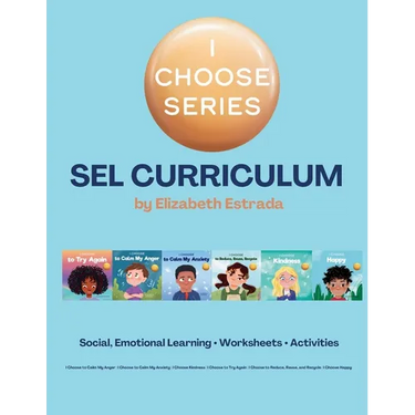 I Choose Curriculum: Social, Emotional Learning Lesson Plans Bundle for I Choose to Try Again, I Choose to Calm My Anger, and more