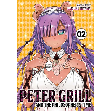 Peter Grill and the Philosopher's Time Vol. 2