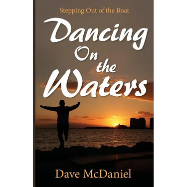 Dancing on the Waters