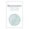 Reincarnation: A Christian Perspective