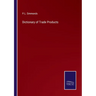 Dictionary of Trade Products