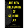 The New Philosophy of Criminal Law
