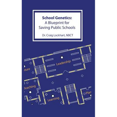 School Genetics: A Blueprint for Saving Public Schools