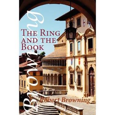 The Ring and the Book