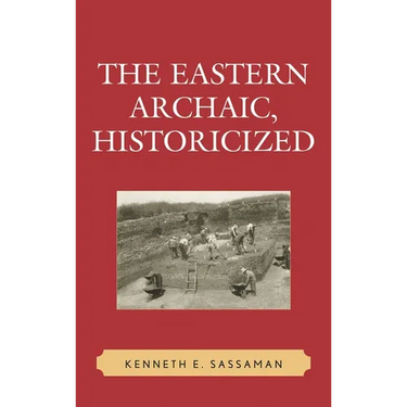 The Eastern Archaic, Historicized