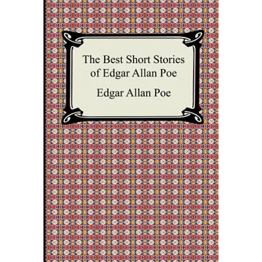 The Best Short Stories of Edgar Allan Poe: (The Fall of the House of Usher, the Tell-Tale Heart and Other Tales)