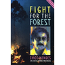 Fight for the Forest 2nd Edition: Chico Mendes in His Own Words