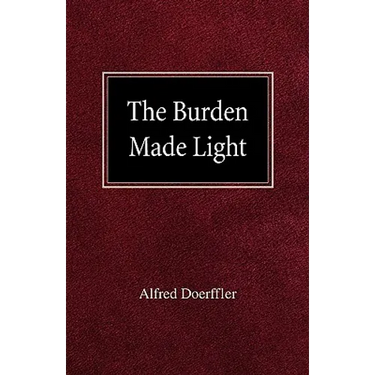 The Burden Made Light