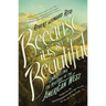 Because It Is So Beautiful: Unraveling the Mystique of the American West