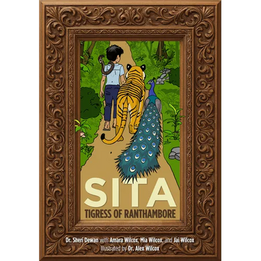 Sita: Tigress of Ranthambore