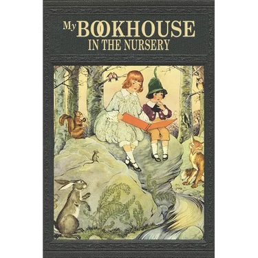 My Book House: In the Nursery