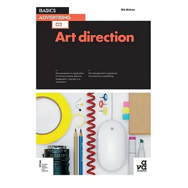 Basics Advertising 02: Art Direction