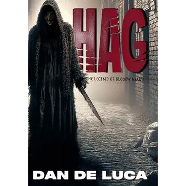 Hag: The Legend of Bloody Mary