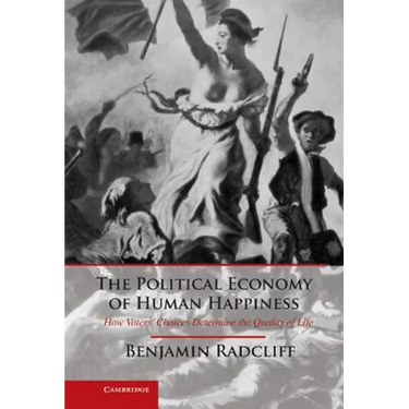 The Political Economy of Human Happiness