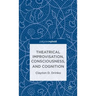 Theatrical Improvisation, Consciousness, and Cognition