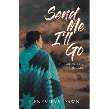 Send Me I'll Go: Preparing for the Call