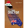 Rebel Doctor: From Baghdad to the Australian Bush