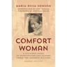 Comfort Woman: A Filipina's Story of Prostitution and Slavery Under the Japanese Military
