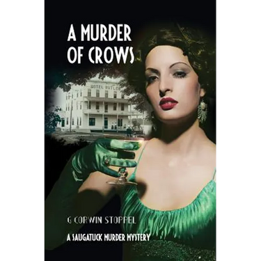 A Murder of Crows: A Saugatuck Murder Mystery