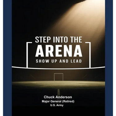 Step into the Arena - Show Up and Lead