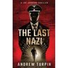 The Last Nazi: A Joe Johnson Thriller, Book 1