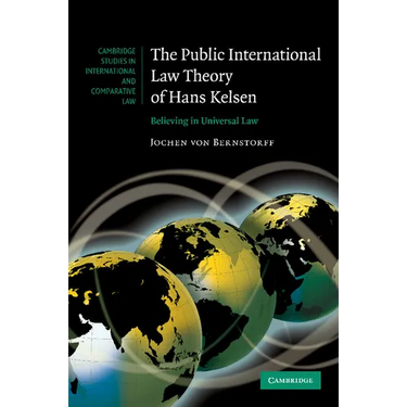 The Public International Law Theory of Hans Kelsen