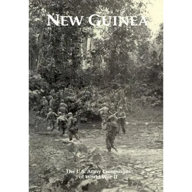 The U.S. Army Campaigns of World War II: New Guinea