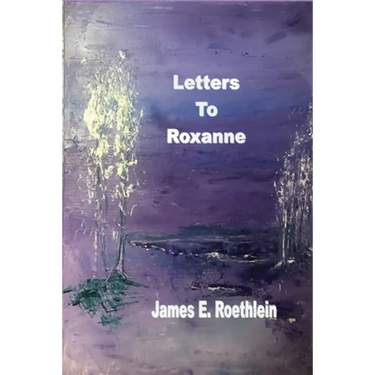 Letters To Roxanne