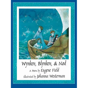 Wynken, Blynken, & Nod