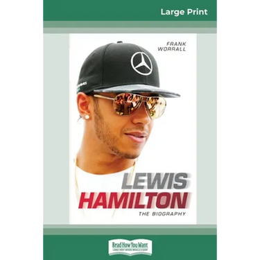 Lewis Hamilton: The Biography (16pt Large Print Edition)