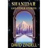 Shanidar: And Other Stories