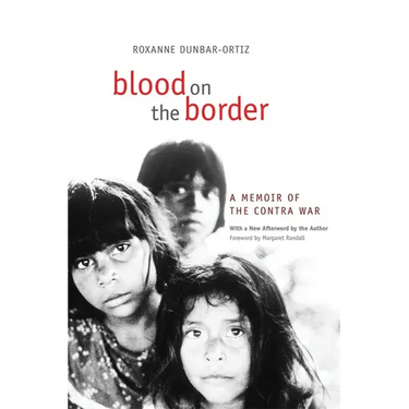 Blood on the Border: A Memoir of the Contra War