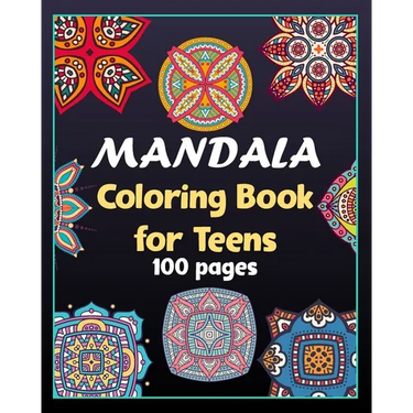 Mandala coloring book for teens 100 pages: 100 Creative Mandala pages/100 pages/8/10, Soft Cover, Matte Finish/Mandala coloring book