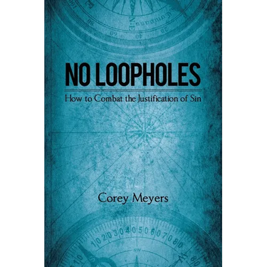 No Loopholes: How to Combat the Justification of Sin