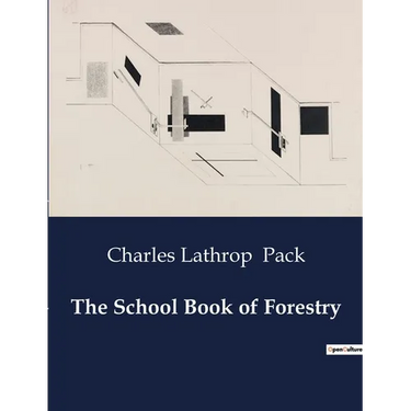 The School Book of Forestry