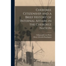 Cherokee Citizenship and a Brief History of Internal Affairs in the Cherokee Nation