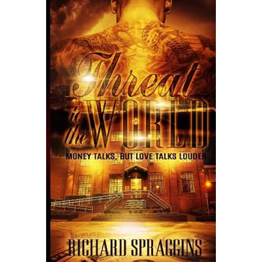 Threat To The World