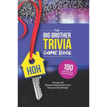 The Big Brother Trivia Game Book: Trivia for the Ultimate Fan of the TV Show