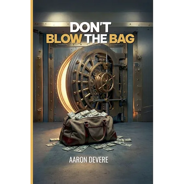 Don't Blow The Bag: Financial Literacy Playbook