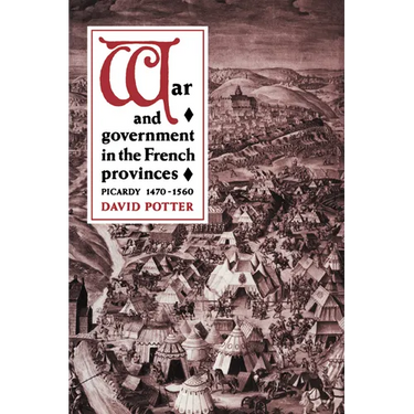 War and Government in the French Provinces